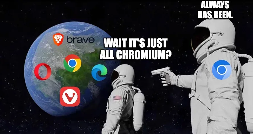 WAIT IT&rsquo;S ALL CHROMIUM? ALWAYS HAVE BEEN